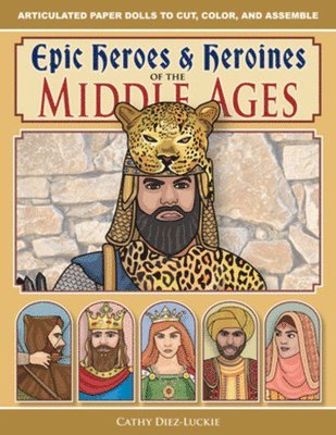 bokomslag Epic Heroes & Heroines of the Middle Ages