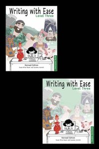 bokomslag Writing With Ease 3, Revised Complete Bundle