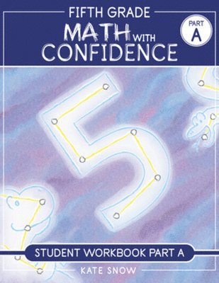 bokomslag Fifth Grade Math with Confidence Student Workbook a