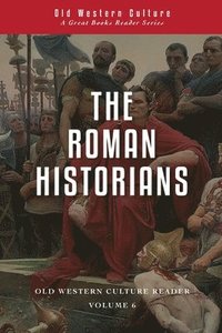 bokomslag The Roman Historians