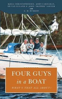 bokomslag Four Guys in a Boat