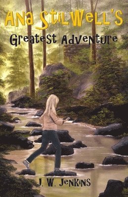 bokomslag Ana Stilwell's Greatest Adventure