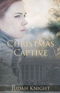 bokomslag Christmas Captive