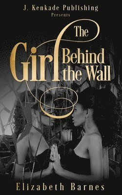 bokomslag The Girl Behind the Wall
