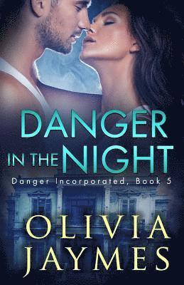 Olivia Jaymes - Danger In The Night, Häftad