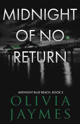 Olivia Jaymes - Midnight Of No Return, Häftad