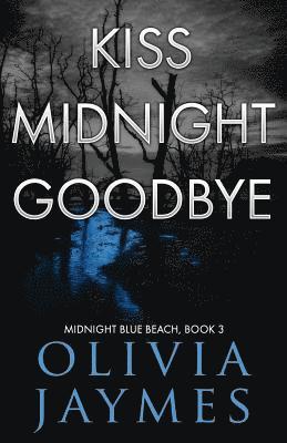 Kiss Midnight Goodbye 1