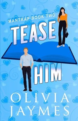Olivia Jaymes - Tease Him, Häftad