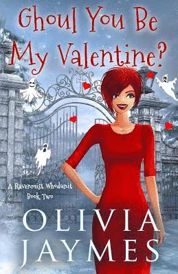 Olivia Jaymes - Ghoul You Be My Valentine?, Häftad