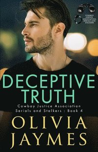 bokomslag Deceptive Truth: Cowboy Justice Association