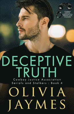 Deceptive Truth: Cowboy Justice Association 1