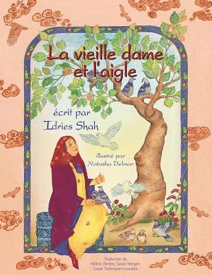 Idries Shah - Vieille dame et l'aigle, Häftad