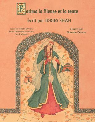 Idries Shah - Fatima la fileuse et la tente, Häftad