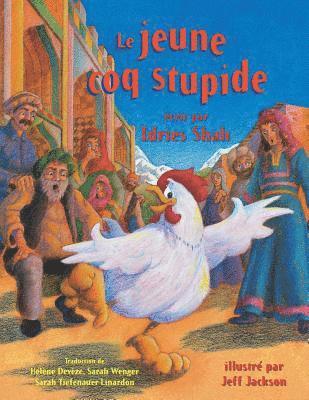 Idries Shah - Jeune coq stupide, Häftad