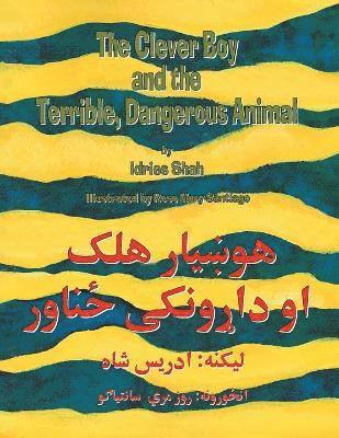 bokomslag Clever Boy and the Terrible Dangerous Animal (English and Pashto EDN)