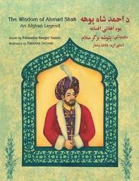 bokomslag Wisdom of Ahmad Shah - English Pashto
