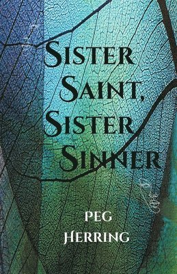 Sister Saint, Sister Sinner 1