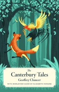 bokomslag Canterbury Tales, the (Canon Classic Worldview Edition)