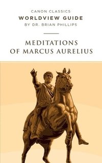 bokomslag Worldview Guide for Meditations of Marcus Aurelius