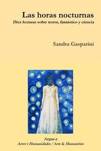 bokomslag horas nocturnas. Diez lecturas sobre terror, fantástico y ciencia