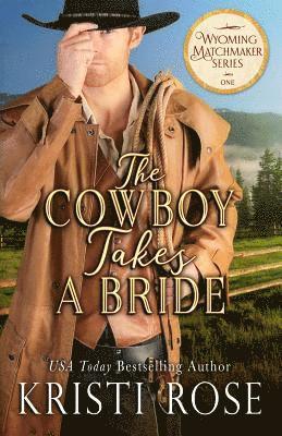 The Cowboy Takes A Bride 1