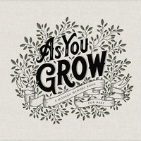 bokomslag As You Grow