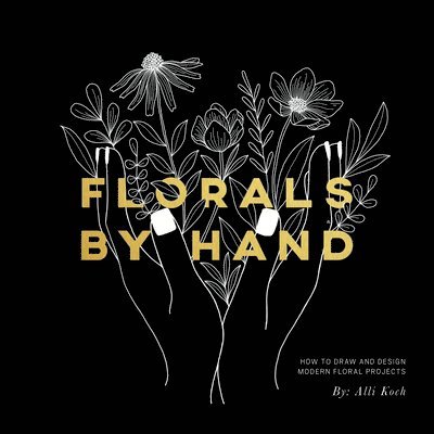 Florals By Hand 1