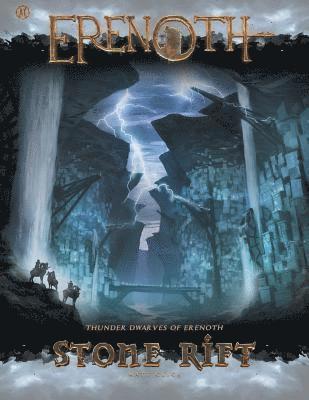 Stone Rift: Thunder Dwarves of Erenoth 1