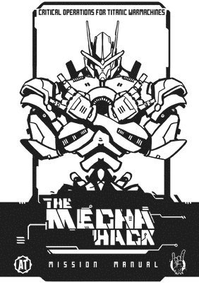 Mecha Hack Mission Manual 1