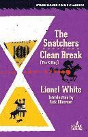 bokomslag The Snatchers / Clean Break (the Killing)