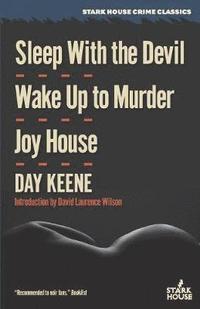 bokomslag Sleep With the Devil / Wake Up to Murder / Joy House