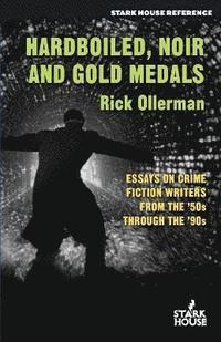 bokomslag Hardboiled, Noir and Gold Medals