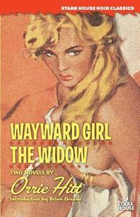 bokomslag Wayward Girl / The Widow