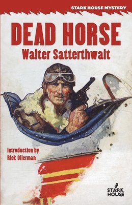 Walter Satterthwait - Dead Horse, Häftad