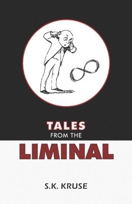 bokomslag Tales From the Liminal