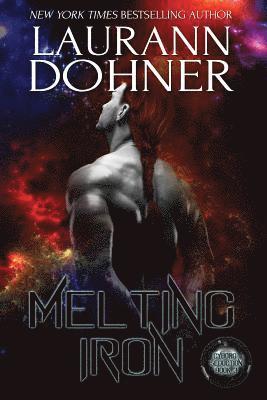 Laurann Dohner - Melting Iron, Häftad
