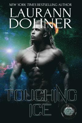 Laurann Dohner - Touching Ice, Häftad