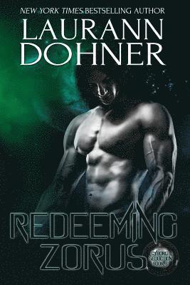 Laurann Dohner - Redeeming Zorus, Häftad