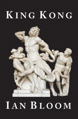 Ian Bloom - King Kong, Inbunden