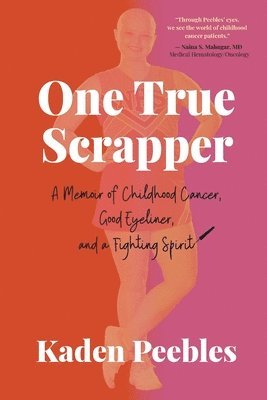 Kaden Peebles - One True Scrapper, Häftad