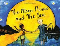 bokomslag The Moon Prince and The Sea