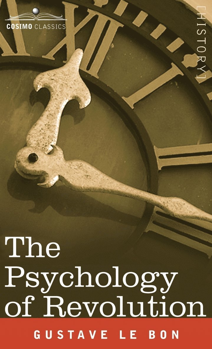 The Psychology of Revolution 1