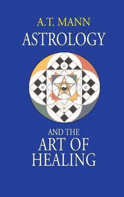 bokomslag Astrology and the Art of Healing