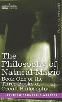 bokomslag The Philosophy of Natural Magic