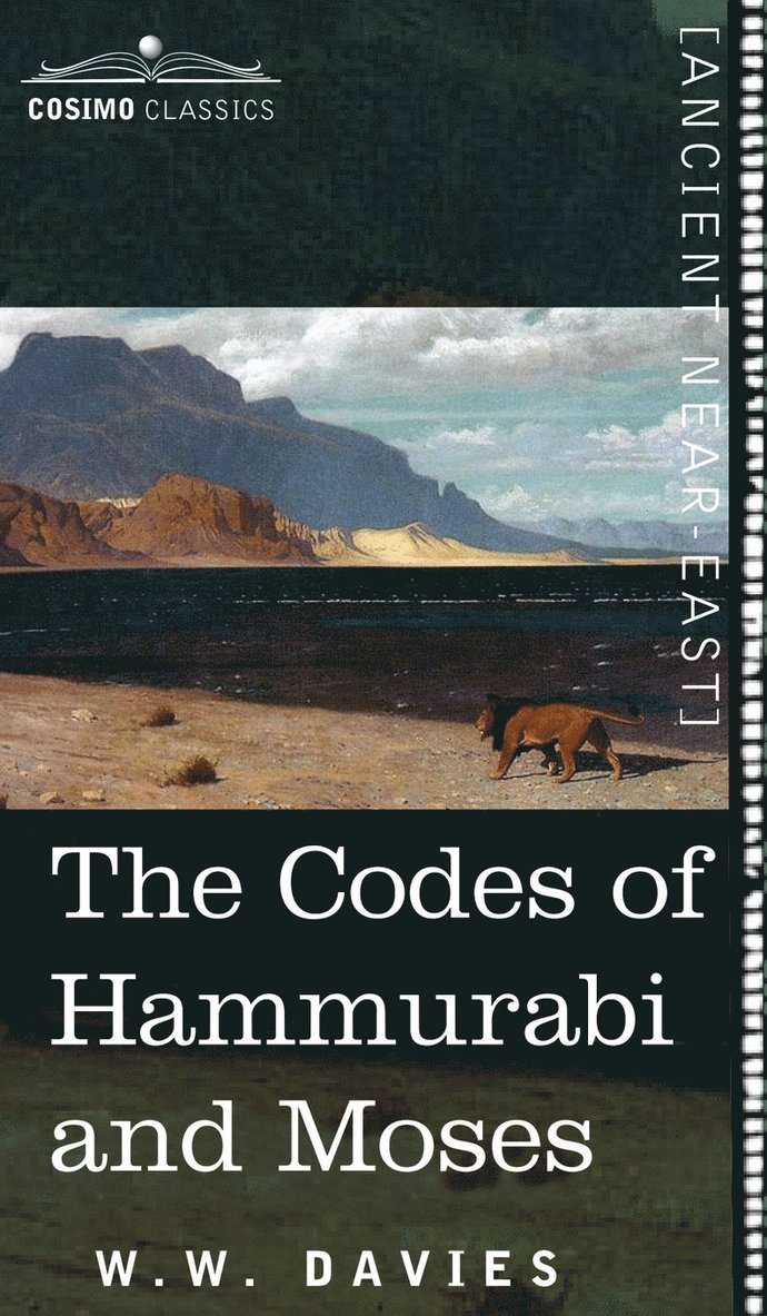 The Codes of Hammurabi and Moses 1