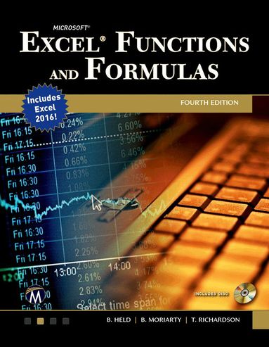 Brian Moriarty, Bernd Held, Theodor Richardson - Microsoft Excel Functions and Formulas, Häftad