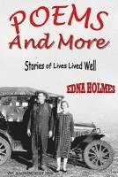 Poems And More: The Stories of Lives Well Lived 1