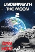 Underneath The Moon 2: Research One discovered, in suspended animation, a race of giants on the Moon. Are they alive? Who are they? Where did 1