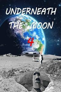 bokomslag Underneath the Moon 4