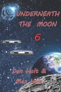 bokomslag Underneath The Moon 6